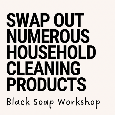 Black Soap Workshop
